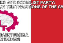 The Workers and Socialist Party remains a force for working class unity